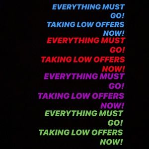 EVERYTHING NEEDS TO GO!